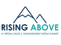 Rising Above: Sales & Management Media Summit 2022